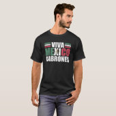 Viva Mexico Cabrones Mexicaine T-shirt (Devant entier)