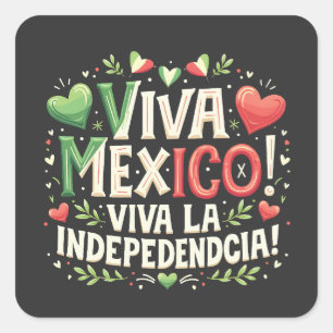 Viva Mexico Mexicaanse onafhankelijkheidsdag Vierkante Sticker