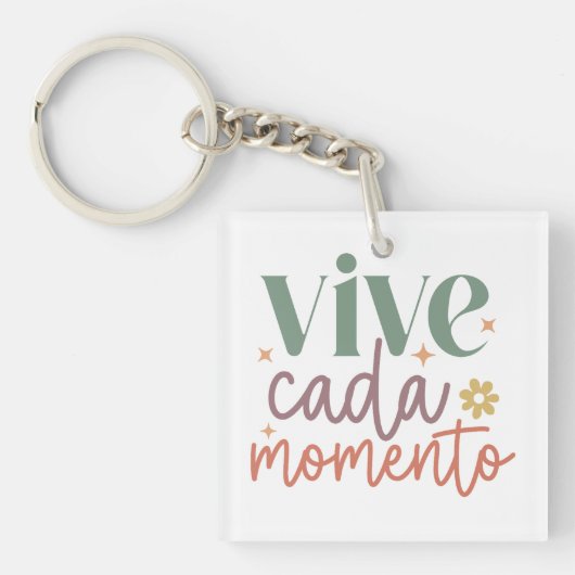 "Vive Cada Momento" Inspirerend quote Sleutelhanger (Voorkant)