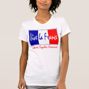 Vive la France - Liberté, Égalité, Fraternité T-shirt