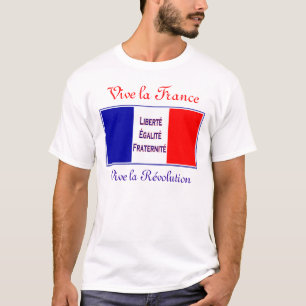 Vive la France, Vive la Revolution - Bastille Day T-shirt