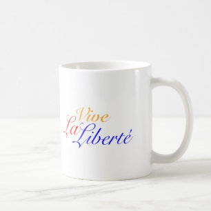 Vive La Liberté - Let Freedom Live French Koffiemok