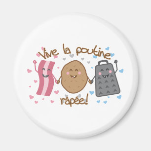 Vive la poutine râpée! magneet