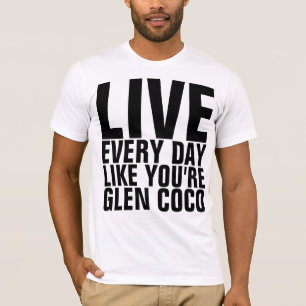 Vivent chaque jour comme vous êtes T-shirt de