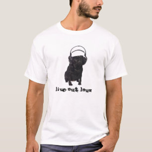Vivent le T-shirt bruyant de carlin