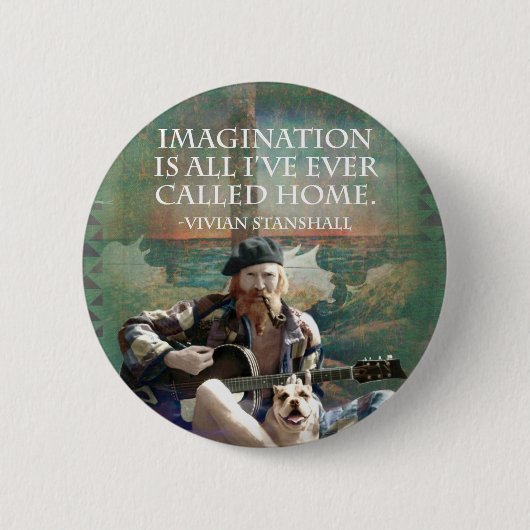 Vivian Stanshall "Imagination" Quote Pin Ronde Button 5,7 Cm (Voorkant)