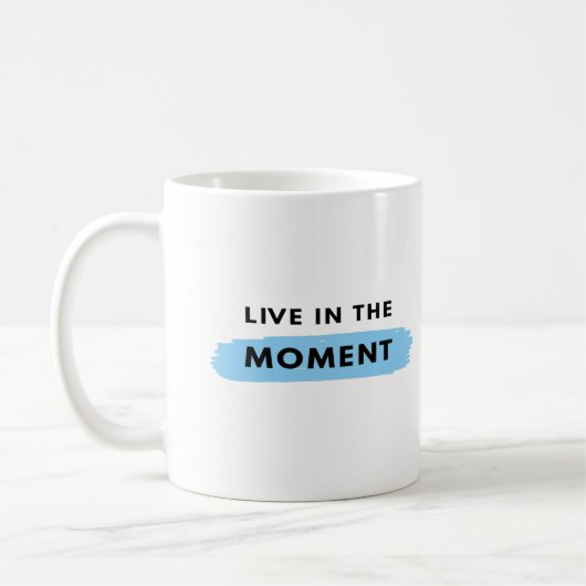 vivre dans le moment café Mug (Gauche)