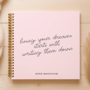 Vivre vos rêves Carnet de journal rose pâle