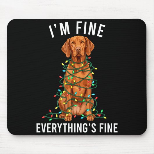 Vizsla Christmas I'm Fine Everything Is Fine  Muismat (Voorkant)