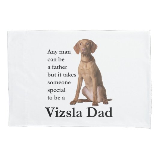 Vizsla Dad Pillowcase Kussensloop (Voorkant)