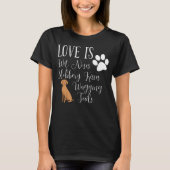 Vizsla Dog T-Shirt Cute Funny Gezegde Hondenliefhe (Voorkant)