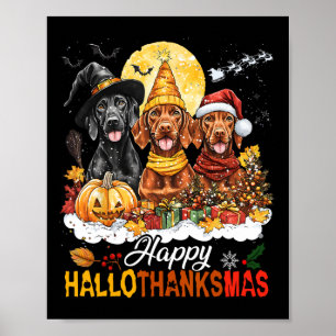 Vizsla Hond Halloween Kerstfeest Happy Hallothanks Poster