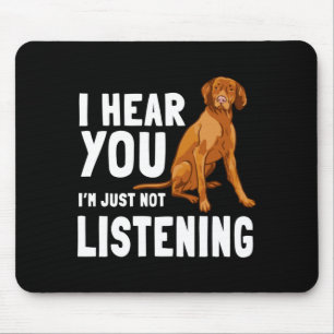 Vizsla Hongaarse sportjacht hond niet luisteren Muismat