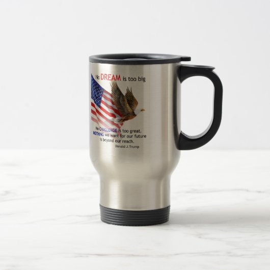 Vlag & Eagle Donald J Trump Quote Reisbeker (Rechts)