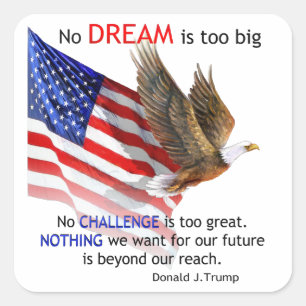 Vlag & Eagle Donald J Trump Quote Vierkante Sticker