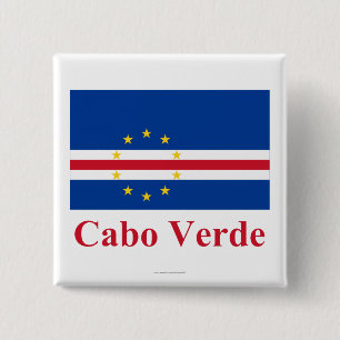 Vlag van Kaapverdië met naam in het Portugees Vierkante Button 5,1 Cm