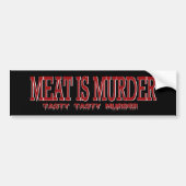 VLEES IS MURDER... BUMPERSTICKER (Voorkant)
