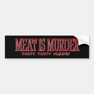 VLEES IS MURDER... BUMPERSTICKER