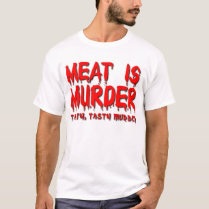 Vlees is Murder Funny T-Shirt Humor