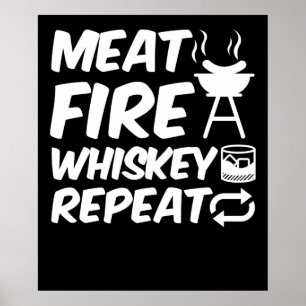 Vlees Vuur Whiskey Herhaal Grappige Zegging Vlee Poster