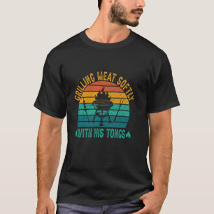 Vlees zachtjes grillen met zijn tang Grappig T-shirt