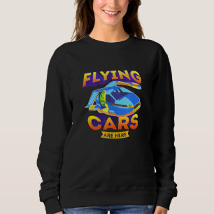 Vliegende auto's zijn hier Sci Fi Trui