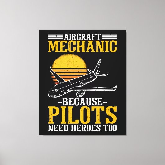 Vliegtuig Mechanische piloten hebben ook helden no Canvas Afdruk (Voorkant)