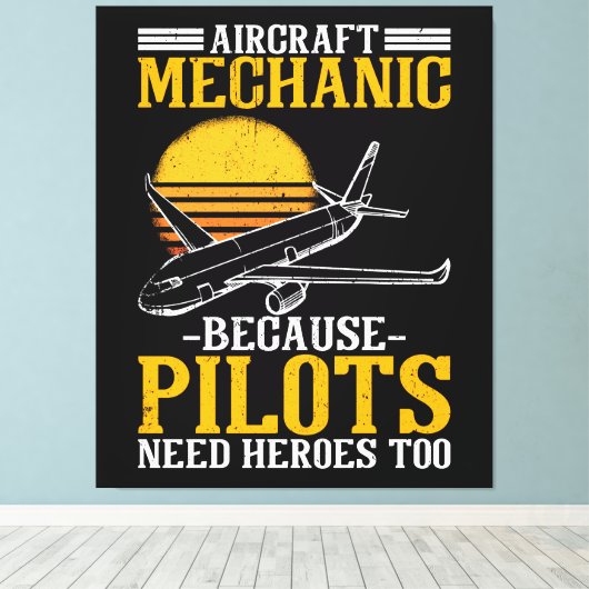 Vliegtuig Mechanische piloten hebben ook helden no Canvas Afdruk (Insitu (Houten vloer))