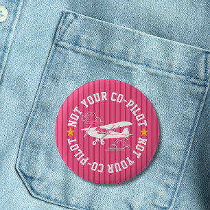 Vliegtuig Niet Jouw Co-Piloot Grappig Roze Ronde Button 5,7 Cm