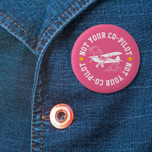 Vliegtuig Niet Jouw Co-Piloot Roze Maatwerk Ronde Button 5,7 Cm