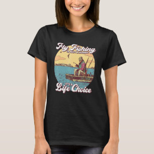 Vliegvissen Is Geen Hobby Het Is Een Levenskeuze T-shirt