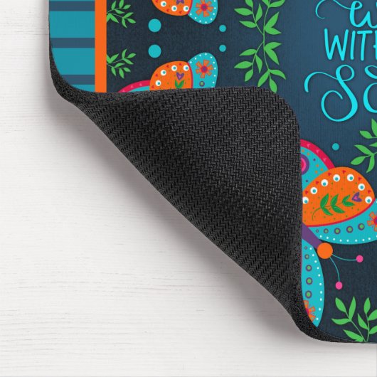 Vlinder Bloemen Vrolijke Ziel Quote Muismat (Hoek)