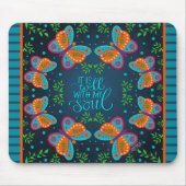 Vlinder Bloemen Vrolijke Ziel Quote Muismat (Voorkant)