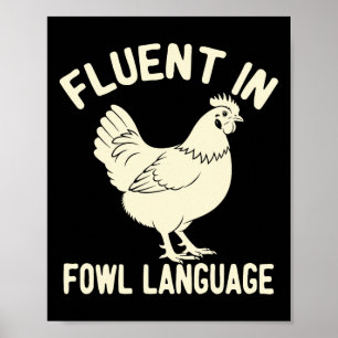 Vloeiend in gevogelte taal Funny Boerderij Dier Ki Poster