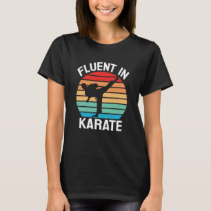 Vloeiend in Karate Grappig Karate T-shirt