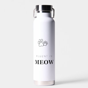 Vloeiend in Meow Grappige Kattenliefhebber Pootafd Waterfles