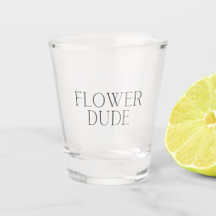 Vloeiende kerel - Eenvoudig Shot Glas