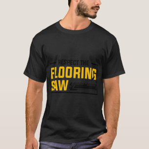Vloer Installatie Vloer Installateur Aannemer T-shirt