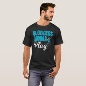 Vloggers volgen Vlog Social Media Content Creator T-shirt (Voorkant volledig)