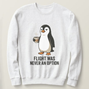 Vlucht Was Nooit Een Optie Grappig Pinguïnontwerp Trui