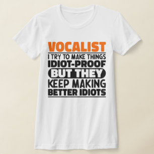 Vocalist Ik probeer dingen grappig te maken gezegd T-shirt