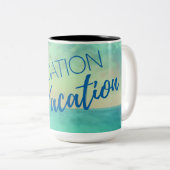 VOcation Vacation Mug (Devant droit)