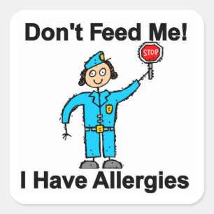Voed me niet aan dat ik allergieën heb vierkante sticker