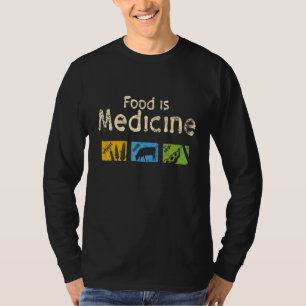 Voedsel is Medicijn Voeding Foodie Tarwe Melk Soja T-shirt