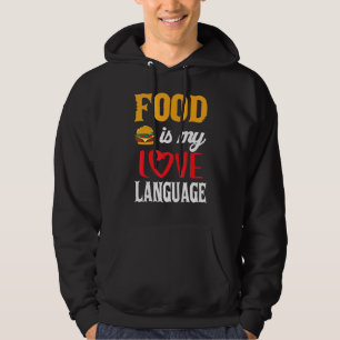 Voedsel is mijn liefdestaal hoodie