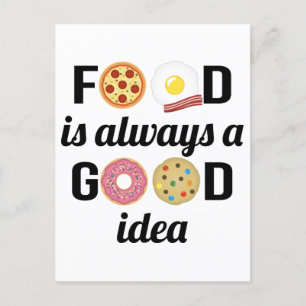 Voedsel Lover I - "Voedsel is altijd een goed idee Briefkaart