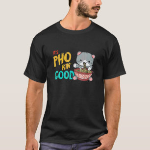 Voedsel Pun Goed Kat Vietnamees Voedsel Pho Kom Az T-shirt