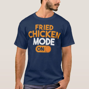 Voedselverslaafde Levensstijl Gebakken Kip Fast Fo T-shirt