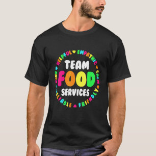 Voedselvoorziening Team Cafetaria Bemanningshelper T-shirt