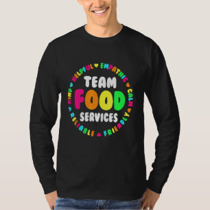 Voedselvoorziening Team Cafetaria Bemanningshelper T-shirt